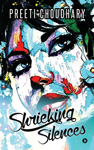 Shrieking Silences [Paperback]