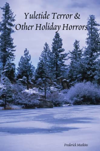 Yuletide Terror & Other Holiday Horrors [Paperback]