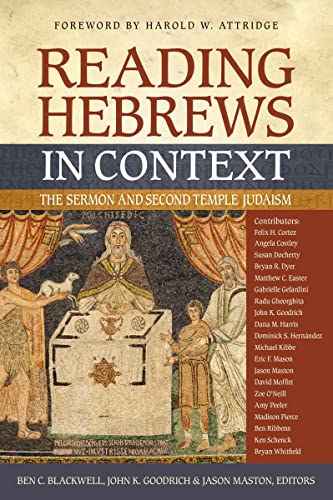 Reading Hebrews in Context The Sermon and Second Temple Judaism [Paperback]
