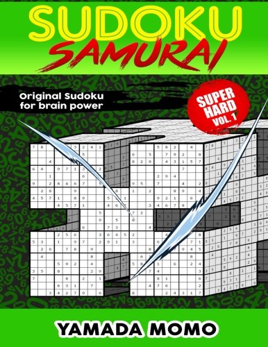Sudoku Samurai Super Hard Original Sudoku For Brain Power Vol. 1 Include 100 P [Paperback]