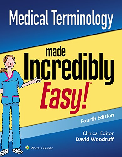 Medical Terminology Made Incredibly Easy [Paperback]