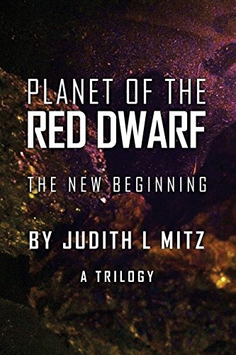 Planet Of The Red Dwarf The New Beginning [Paperback]