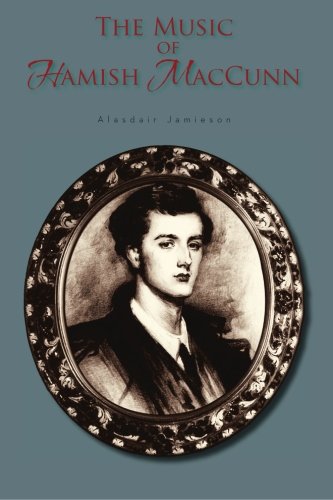 Music of Hamish Maccunn [Paperback]