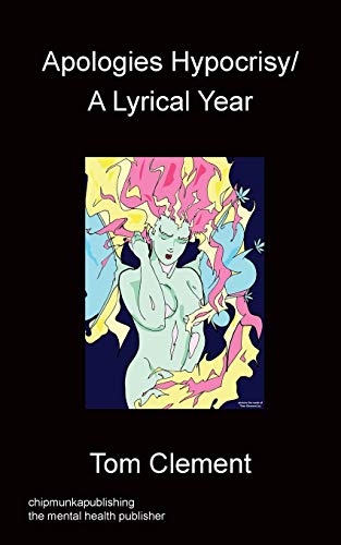 Apologies Hypocrisy / A Lyrical Year [Paperback]