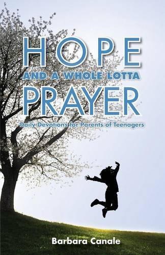 Hope And A Whole Lotta Prayer [Paperback]