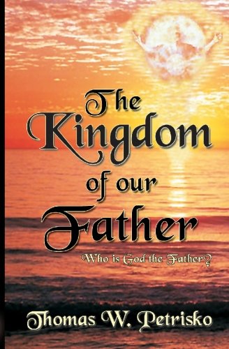 The Kingdom Of Our Father [Paperback]