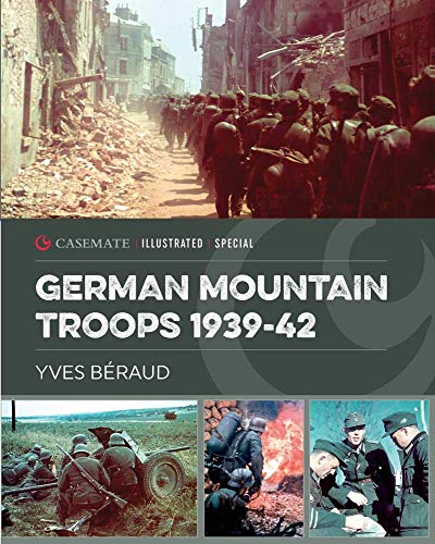 German Mountain Troops 193942 [Paperback]