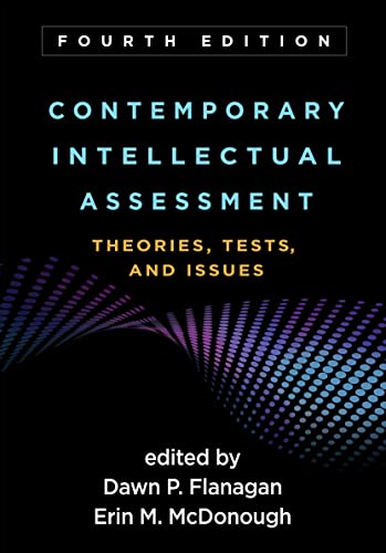 Contemporary Intellectual Assessment Theories, Tests, and Issues [Paperback]