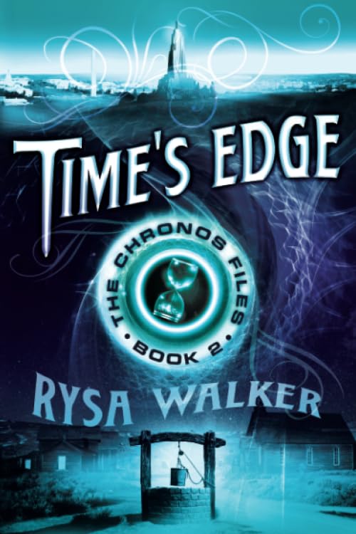 Time's Edge (the Chronos Files Book 2) [Paperback]