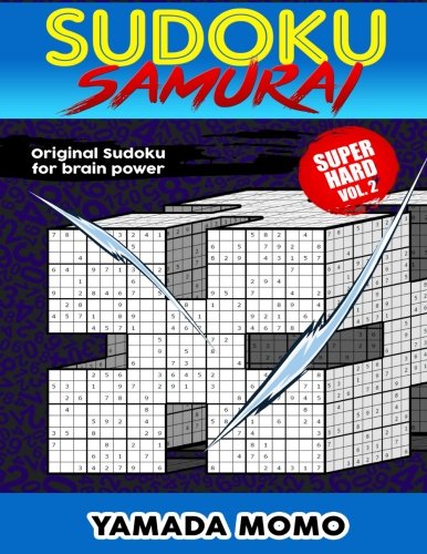 Sudoku Samurai Super Hard Original Sudoku For Brain Power Vol. 2 Include 100 P [Paperback]