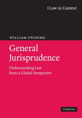General Jurisprudence Understanding Law from a Global Perspective [Paperback]