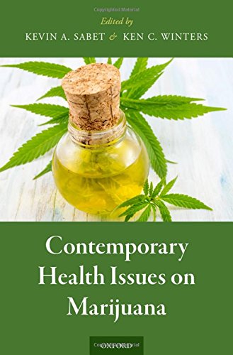 Contemporary Health Issues on Marijuana [Hardcover]