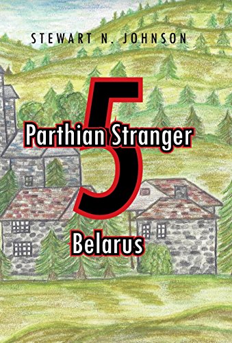 Parthian Stranger 5  Belarus [Hardcover]