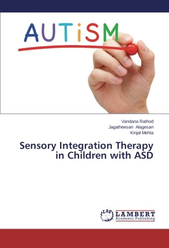 Sensory Integration Therapy In Children With Asd [Paperback]