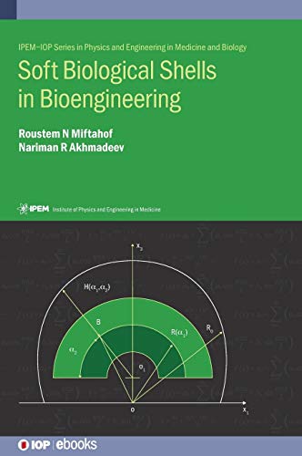 Applications of Soft Shells in Physiological Bioengineering [Hardcover]
