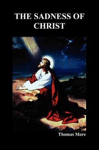 The Sadness Of Christ [Paperback]