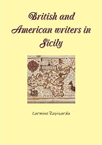 British and American Writers in Sicily [Paperback]