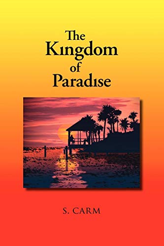 The Kingdom Of Paradise [Paperback]