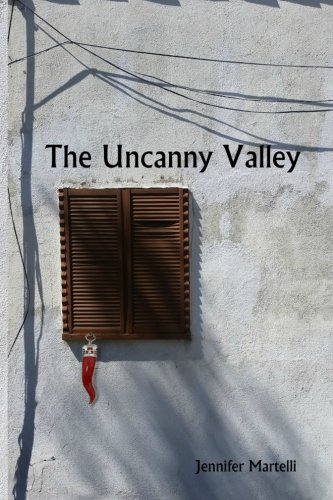 The Uncanny Valley [Paperback]