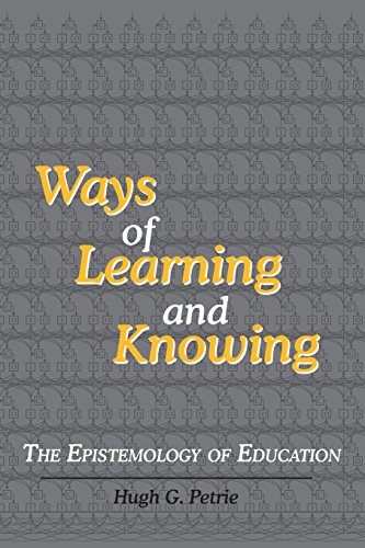 Ways Of Learning And Knowing The Epistemology Of Education [Paperback]
