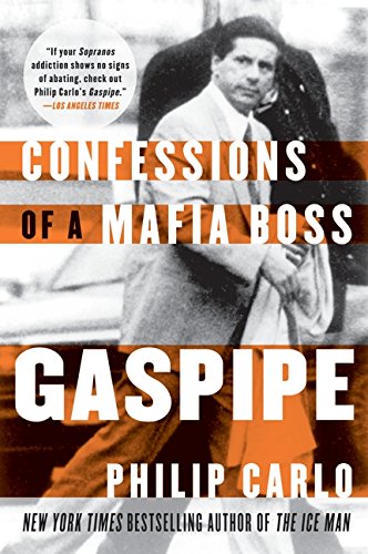 Gaspipe: Confessions of a Mafia Boss [Paperback]