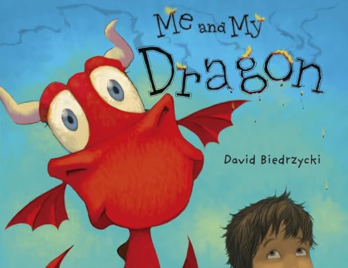 Me and My Dragon [Hardcover]