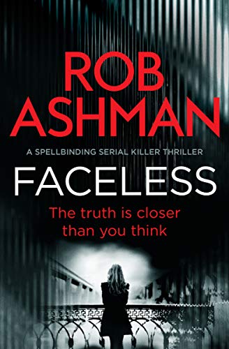 Faceless A Spellbinding Serial Killer Thriller [Paperback]