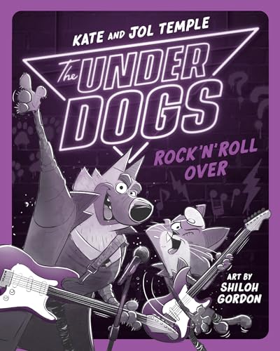 The Underdogs Rock 'n' Roll Over [Paperback]