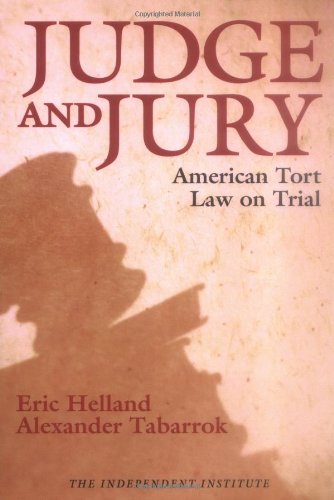 Judge and Jury American Tort Law on Trial [Paperback]