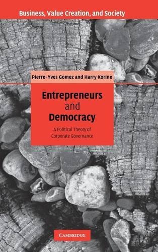 Entrepreneurs and Democracy A Political Theory of Corporate Governance [Hardcover]