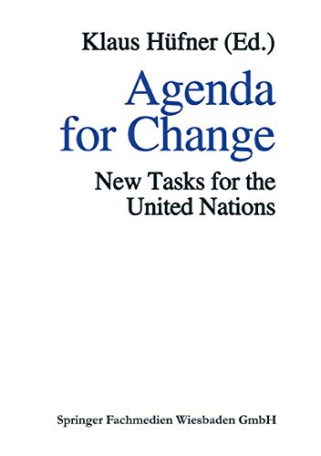 Agenda for Change New Tasks for the United Nations [Paperback]