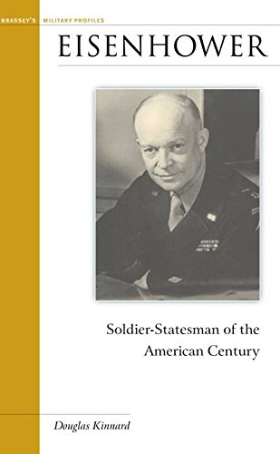 Eisenhower Soldier-Statesman Of The American Century (military Profiles) [Hardcover]