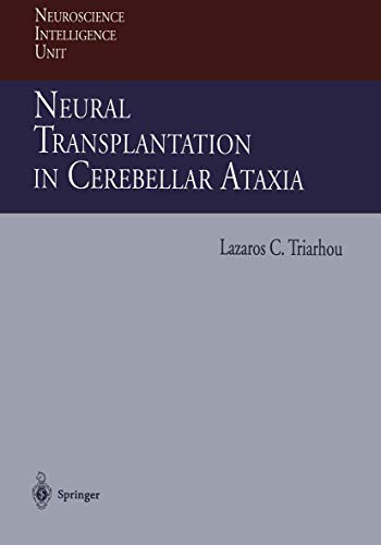Neural Transplantation in Cerebellar Ataxia [Paperback]