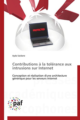 Contributions  la Tolrance Aux Intrusions Sur Internet [Paperback]