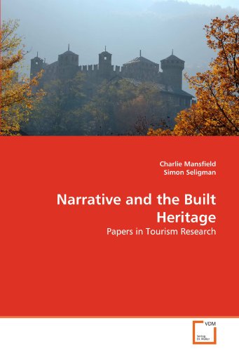 Narrative and the Built Heritage [Paperback]