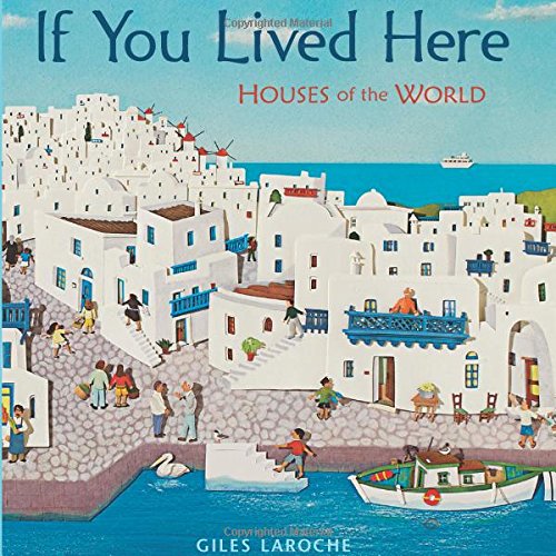 If You Lived Here Houses of the World [Hardcover]