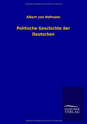 Politische Geschichte der Deutschen [Paperback]
