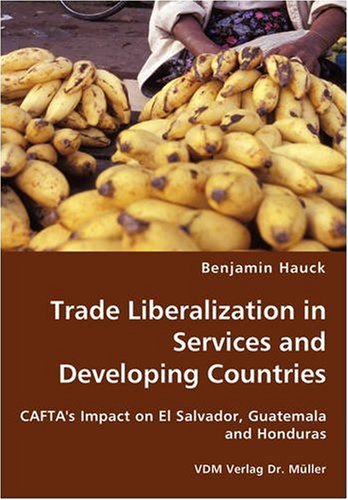 Trade Liberalization in Services and Developing Countries [Unknown]