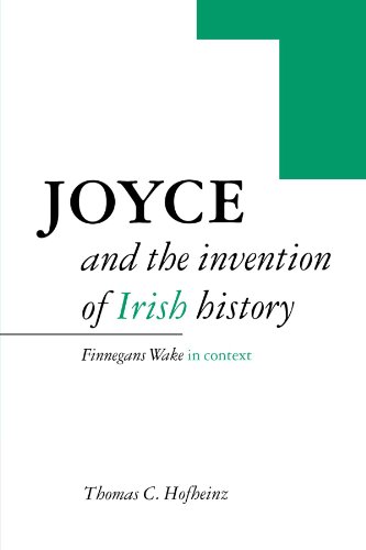 Joyce and the Invention of Irish History Finnegans Wake in Context [Paperback]