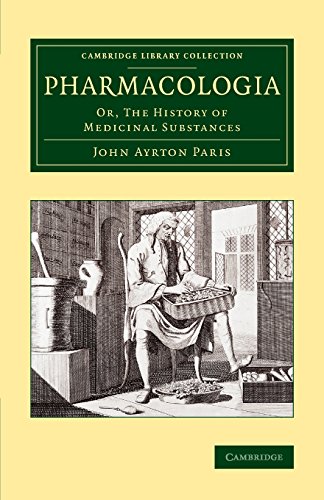 Pharmacologia Or, The History of Medicinal Substances [Paperback]