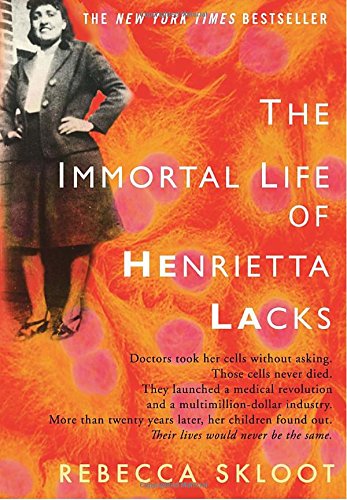 The Immortal Life of Henrietta Lacks [Hardcover]
