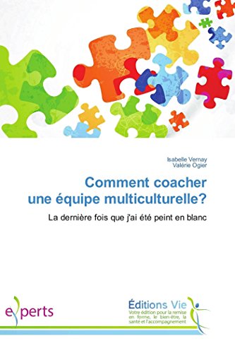 Comment Coacher Une quipe Multiculturelle (french Edition) [Paperback]
