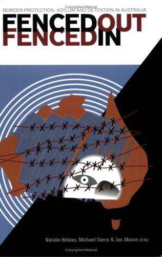 Fenced Out Fenced In [Paperback]