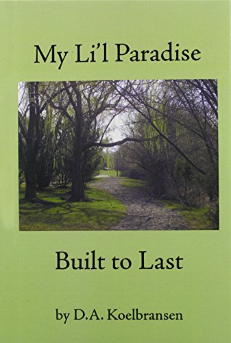 My Li'l Paradise  Built to Last [Hardcover]