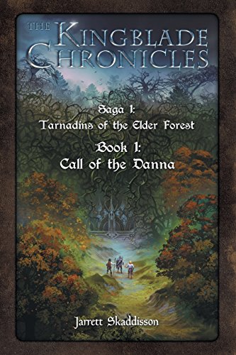 Call Of The Danna (the Kingblade Chronicles - Saga 1) [Paperback]