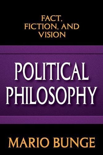 Political Philosophy Fact, Fiction, and Vision [Paperback]