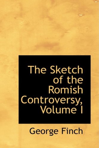Sketch of the Romish Controversy [Paperback]