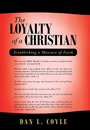 The Loyalty Of A Christian Establishing A Measure Of Faith [Hardcover]