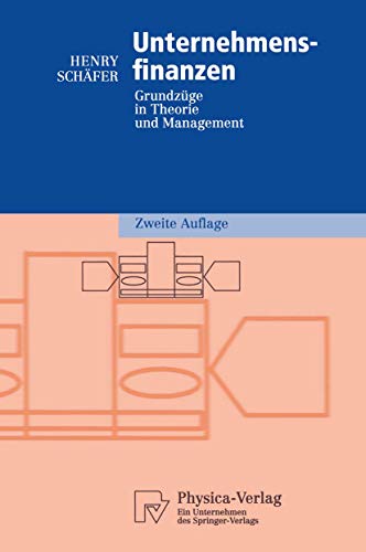 Unternehmensfinanzen Grundzge in Theorie und Management [Paperback]