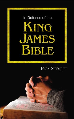 In Defense Of The King James Bible [Paperback]